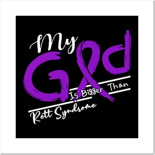 Rett Syndrome  Awareness My God Is Stronger - In This Family No One Fights Alone Posters and Art